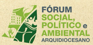 Inscrições abertas para o Fórum Social, Político e Ambiental: dia 23 de agosto