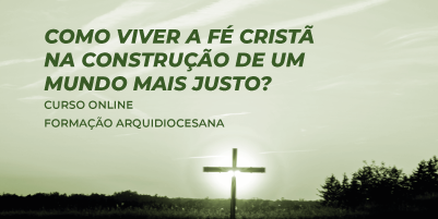 Inscrições abertas para o curso “Fé em Ação: Doutrina Social da Igreja e transformação do mundo”